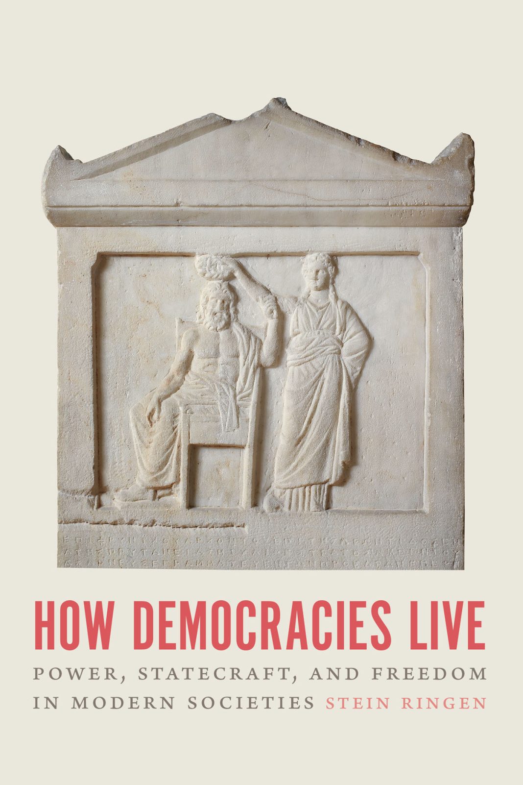 five-questions-with-stein-ringen,-author-of-“how-democracies-live”